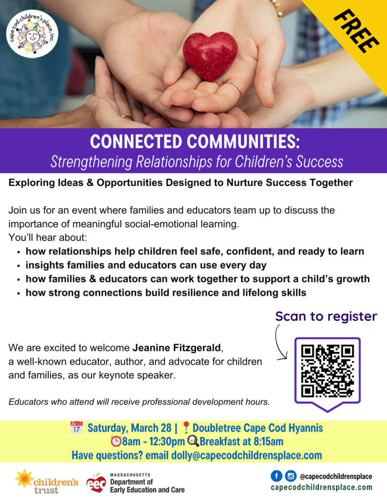 Flyer for the event ‘Connected Communities: Strengthening Relationships for Children’s Success.’ Includes event title, date, and details about families and educators coming together to explore social‑emotional learning, resilience, and collaboration. Features keynote speaker Jeanine Fitzgerald and notes that educators can receive professional development hours.