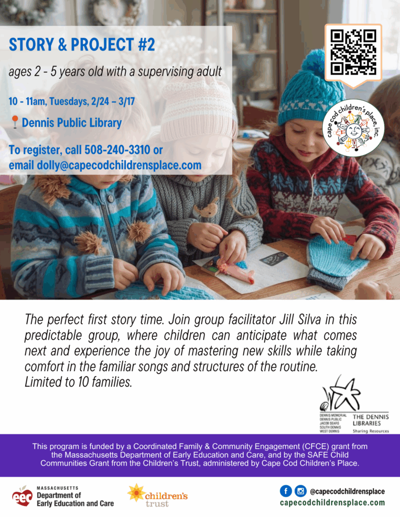 “Flyer promoting first story time group with facilitator Jill Silva: predictable routines, familiar songs, and comforting structures help children anticipate, master new skills, and enjoy learning.”