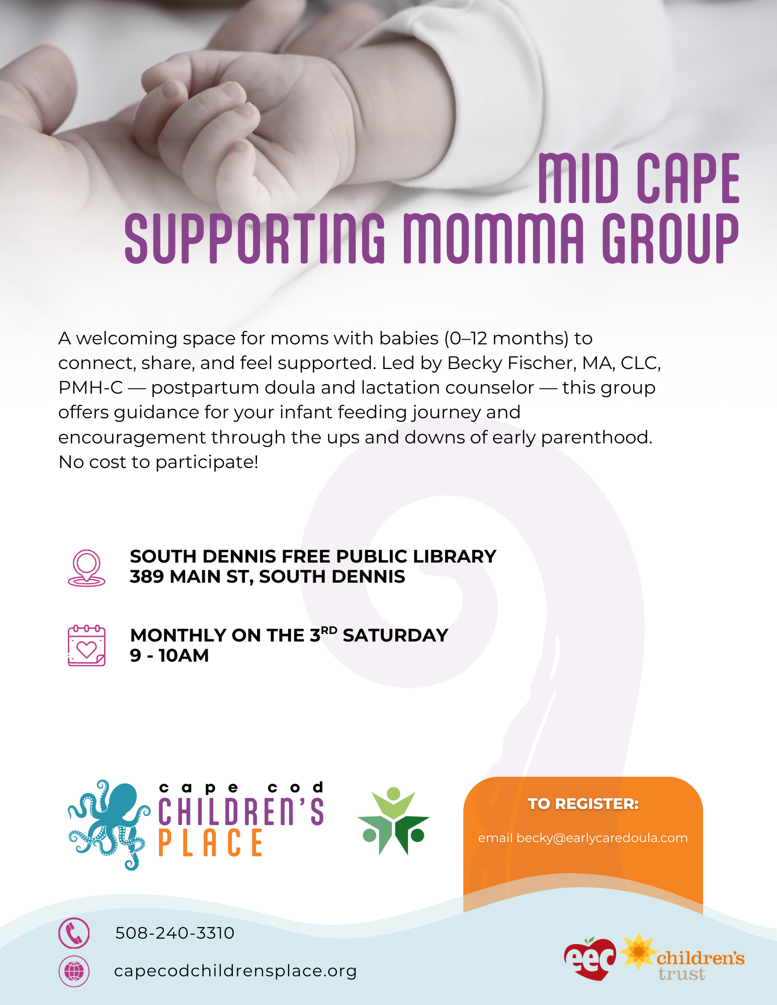 Flyer promoting monthly moms’ group for babies 0–12 months, led by Becky Fischer, postpartum doula and lactation counselor. Provides guidance for infant feeding, encouragement through early parenthood, and supportive community at no cost.