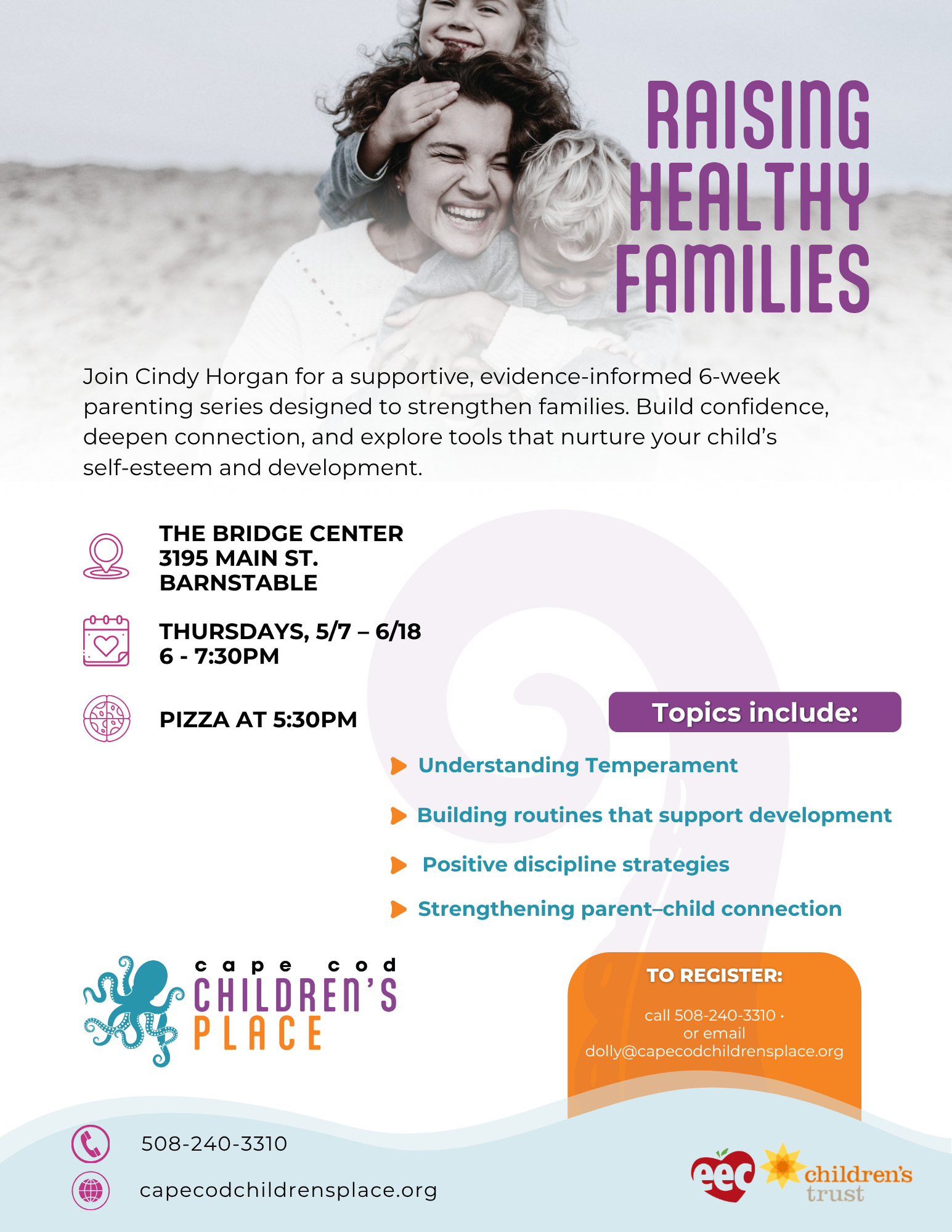 Flyer promoting 6‑week Parenting Education Series with Cindy Horgan, Director of Family Support Services at Cape Cod Children’s Place. Evidence‑informed sessions provide resources to enhance child self‑esteem, development, and parent confidence.